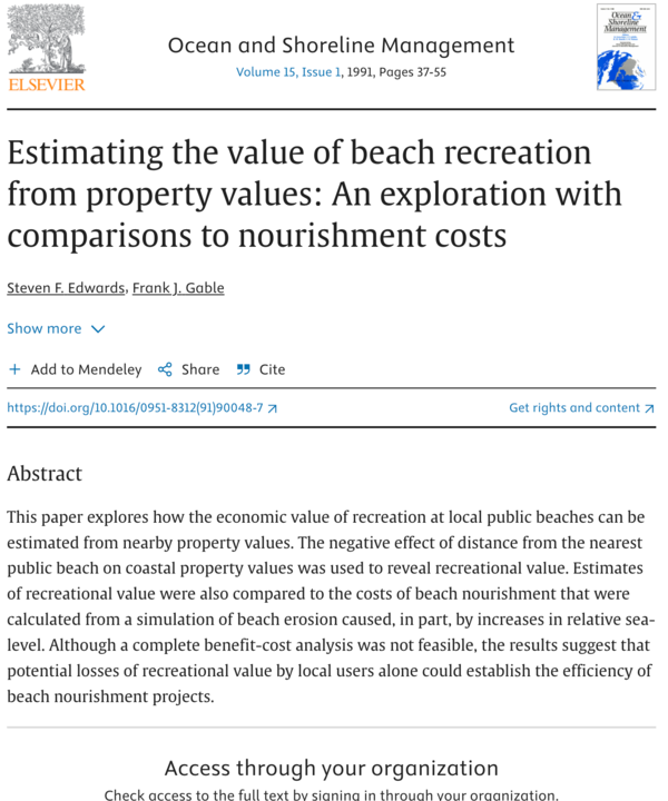 Estimating the value of beach recreation from property values: An exploration with comparisons to nourishment costs