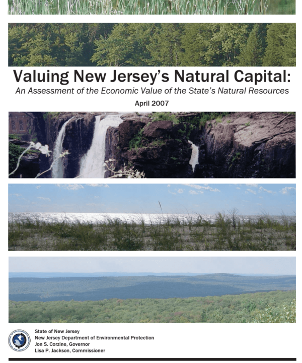 Valuing New Jersey's Natural Capital: An Assessment of the Economic Value of the State's Natural Resources